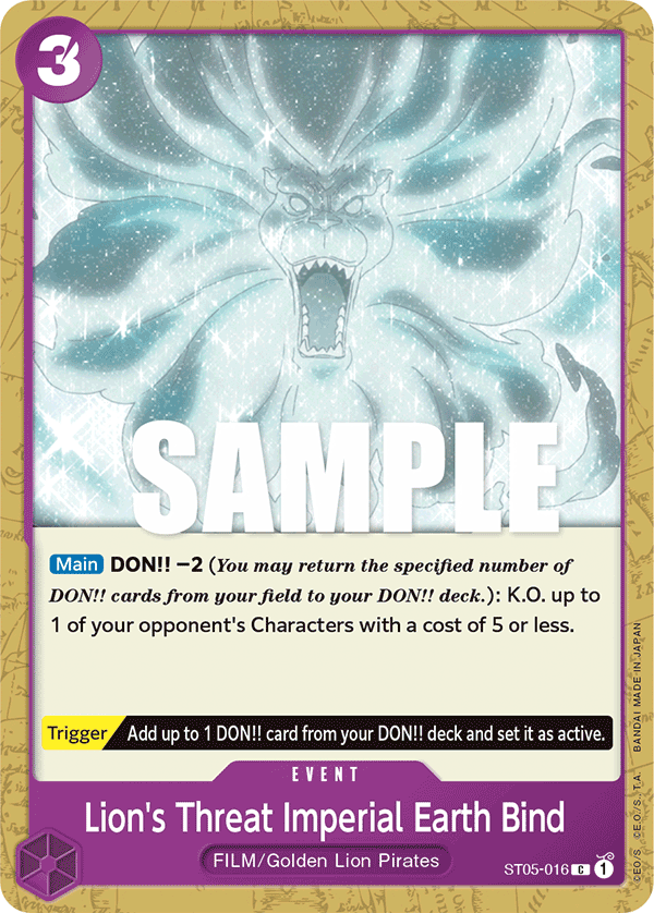 Lion's Threat Imperial Earth Bind (ST05-016)